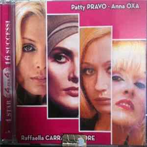 Patty Pravo - Anna Oxa - Raffaella Carrà - Rettore - 4 Per 4 - 4 Star 16 Successi FLAC
