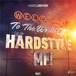 Hard Driver - Welcome FLAC