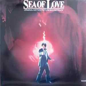 Various - Sea Of Love (Original Motion Picture Soundtrack) FLAC