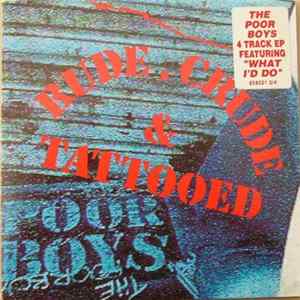 The Poor Boys - Rude, Crude & Tattooed FLAC