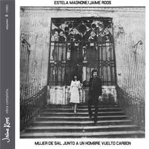 Estela Magnone / Jaime Roos - Mujer De Sal Junto A Un Hombre Vuelto Carbón FLAC