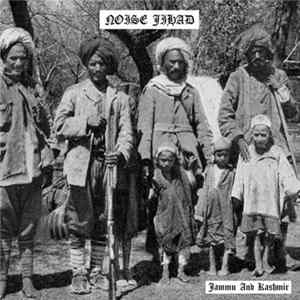 Noise Jihad - Jammu And Kashmir FLAC