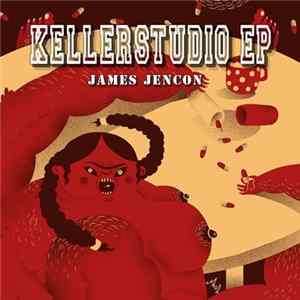 James Jencon - Kellerstudio EP FLAC