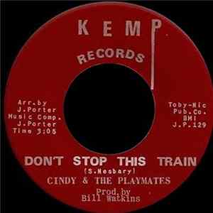Cindy & The Playmates - Don't Stop This Train / A Portrait Of God's Love FLAC