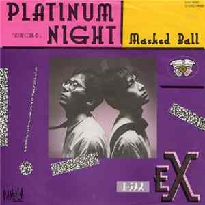 EX - Platinum Night FLAC