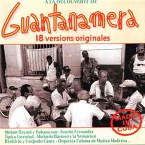 Various - A La Decouverte De Guantanamera - 18 Versions Originales FLAC