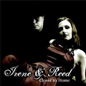 Irene & Reed - Closer to Home FLAC