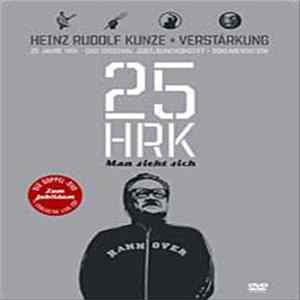 Heinz Rudolf Kunze Und Verstärkung - Man Sieht Sich - 25 HRK FLAC