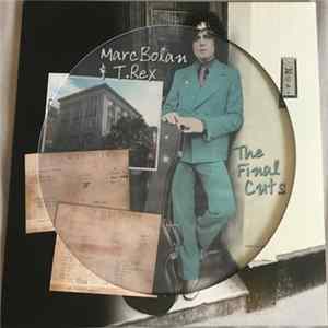 Marc Bolan & T. Rex - The Final Cuts FLAC