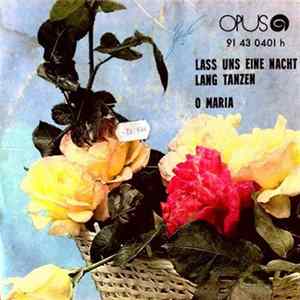 Karol Duchoň - Lass Uns Eine Nacht Lang Tanzen / O Maria FLAC