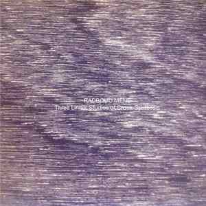 Radboud Mens - Three Linear Studies Of Cross​-​Synthesis FLAC