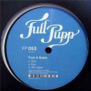 Trulz & Robin - Kua EP FLAC