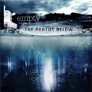 Empty - The Depths Below FLAC