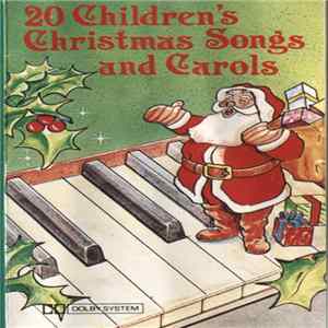 Unknown Artist - 20 Childrens Songs And Carols FLAC