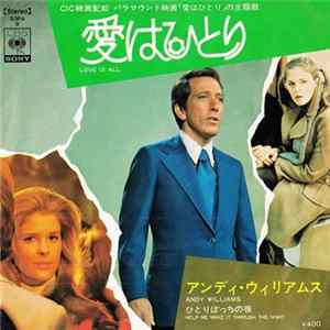 Andy Williams - 愛はひとり = Love Is All / Help Me Make It Through The Night FLAC