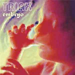 Triax - Embryo FLAC