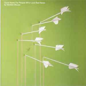 Modest Mouse - Good News For People Who Love Bad News FLAC