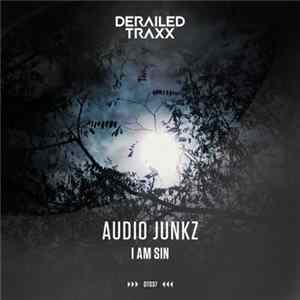 Audio Junkz - I Am Sin FLAC