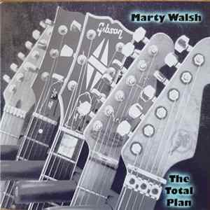 Marty Walsh - The Total Plan FLAC