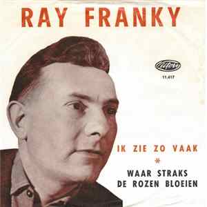 Ray Franky - Ik Zie Zo Vaak FLAC