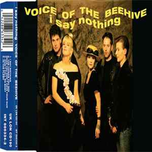 Voice Of The Beehive - I Say Nothing FLAC