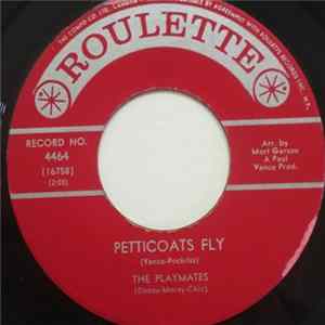 The Playmates - Petticoats Fly / What A Funny Way To Show It FLAC