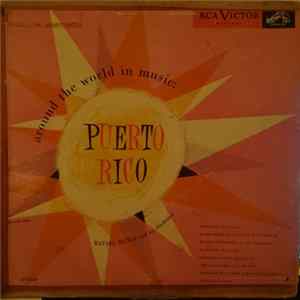 Rafael Muñoz And His Orchestra - Around The World In Music: Puerto Rico FLAC