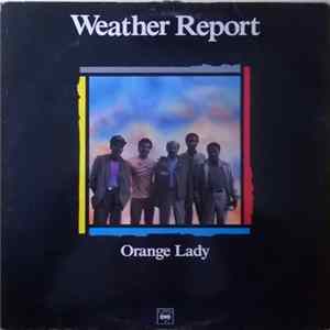 Weather Report - Orange Lady FLAC