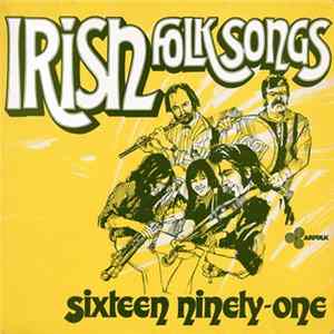 Sixteen Ninety-One - Irish Folk Songs FLAC