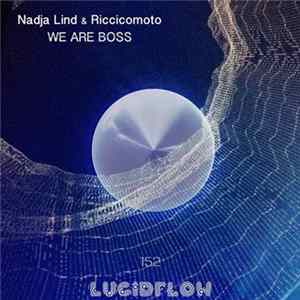 Nadja Lind & Riccicomoto - We Are Boss FLAC