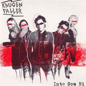 Knugen Faller - Inte Som Ni FLAC