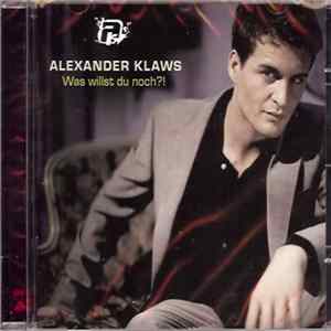 Alexander Klaws - Was Willst Du Noch?! FLAC