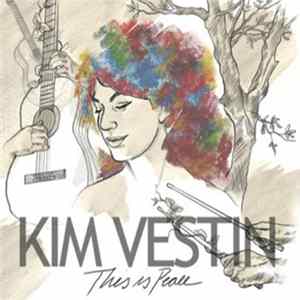 Kim Vestin - This Is Peace FLAC