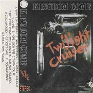 Kingdom Come - Twilight Cruiser FLAC