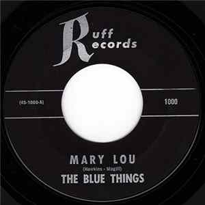 The Blue Things - Mary Lou FLAC