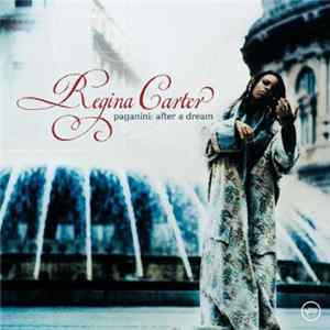 Regina Carter - Paganini: After A Dream FLAC