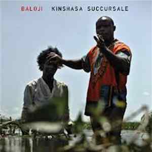 Baloji - Kinshasa Succursale FLAC