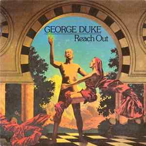 George Duke - Reach Out FLAC