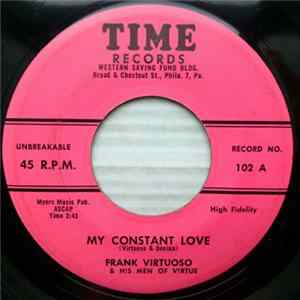 Frank Virtuoso & His Men Of Virtue - My Constant Love / I'm Going Home FLAC