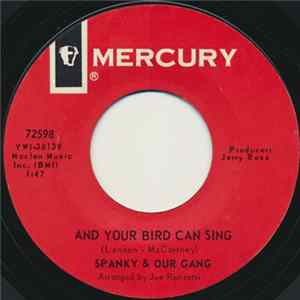 Spanky & Our Gang - And Your Bird Can Sing / Sealed With A Kiss FLAC