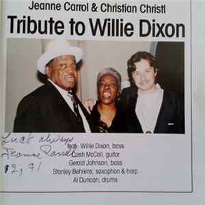 Jeanne Carroll & Christian Christl - Tribute To Willie Dixon FLAC