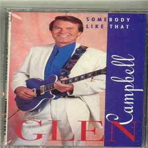 Glen Campbell - Somebody Like That FLAC