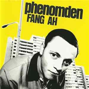 Phenomden - Fang Ah FLAC