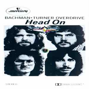Bachman-Turner Overdrive - Head On FLAC