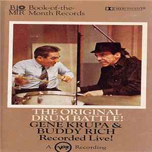 Gene Krupa & Buddy Rich - The Original Drum Battle! Gene Krupa & Buddy Rich Recorded Live! FLAC