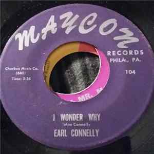 Earl Connelly - I Wonder Why FLAC