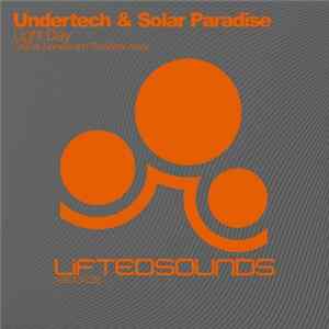 Undertech & Solar Paradise - Light Day FLAC