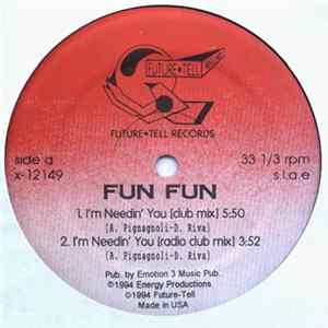 Fun Fun - I'm Needin' You FLAC
