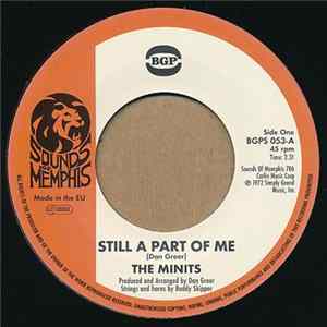 The Minits - Still A Part Of Me FLAC