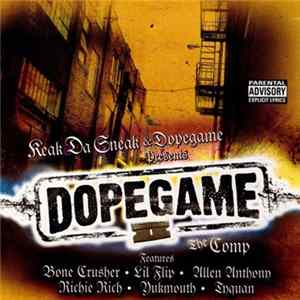 Keak Da Sneak Presents Dopegame - The Comp FLAC